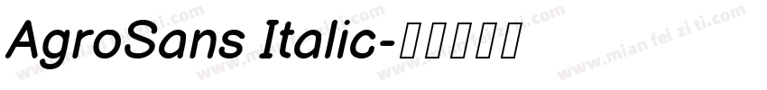 AgroSans Italic字体转换